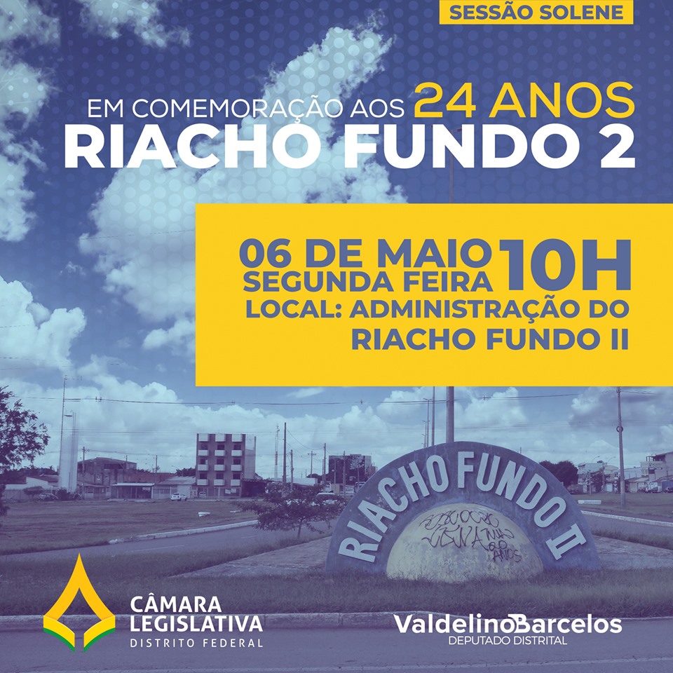 RELEASE: Valdelino Barcelos vai levar homenagem da CLDF pelos 24 anos do Riacho Fundo II